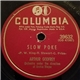 Arthur Godfrey - Slow Poke / Dance Me Loose